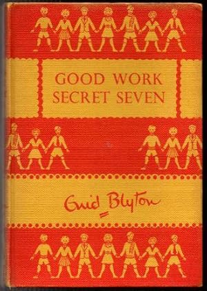 Seller image for Good Work Secret Seven for sale by Raymond Tait