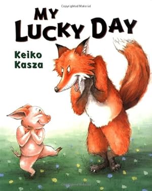 Bild des Verkufers fr My Lucky Day by Kasza, Keiko [Hardcover ] zum Verkauf von booksXpress