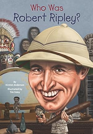 Seller image for Who Was Robert Ripley? by Anderson, Kirsten, Who HQ [Paperback ] for sale by booksXpress