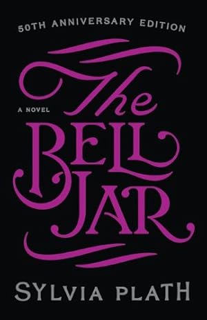 Imagen del vendedor de The Bell Jar: A Novel by Plath, Sylvia [Hardcover ] a la venta por booksXpress