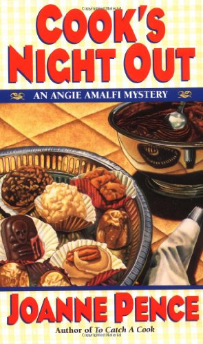 Seller image for Cook's Night Out: An Angie Amalfi Mystery (Angie Amalfi Mysteries) by Pence, Joanne [Mass Market Paperback ] for sale by booksXpress