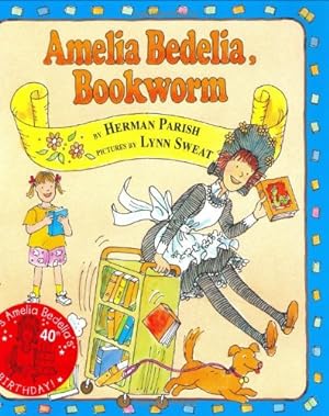 Seller image for Amelia Bedelia, Bookworm by Parish, Herman [Hardcover ] for sale by booksXpress