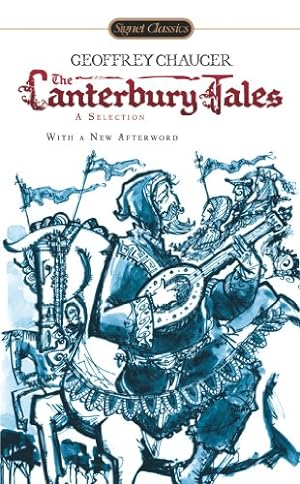 Image du vendeur pour The Canterbury Tales: A Selection by Chaucer, Geoffrey [Mass Market Paperback ] mis en vente par booksXpress