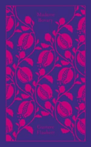 Image du vendeur pour Madame Bovary (Penguin Clothbound Classics) by Gustave Flaubert [Hardcover ] mis en vente par booksXpress