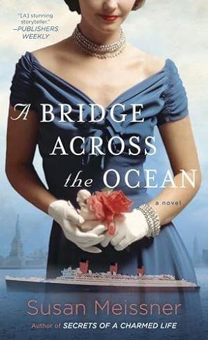 Seller image for A Bridge Across the Ocean by Meissner, Susan [Paperback ] for sale by booksXpress