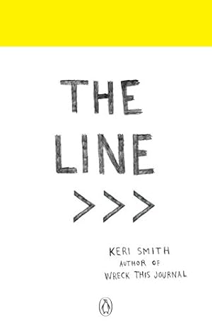 Seller image for The Line: An Adventure into Your Creative Depths by Smith, Keri [Paperback ] for sale by booksXpress