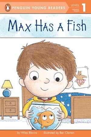 Image du vendeur pour Max Has a Fish (Penguin Young Readers, Level 1) by Blevins, Wiley [Paperback ] mis en vente par booksXpress