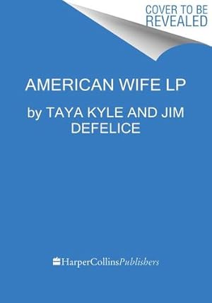 Immagine del venditore per American Wife: A Memoir of Love, War, Faith, and Renewal by Kyle, Taya, DeFelice, Jim [Paperback ] venduto da booksXpress