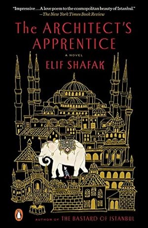 Seller image for The Architect's Apprentice: A Novel by Shafak, Elif [Paperback ] for sale by booksXpress