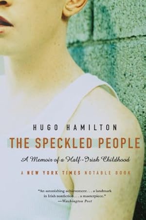 Immagine del venditore per The Speckled People: A Memoir of a Half-Irish Childhood by Hamilton, Hugo [Paperback ] venduto da booksXpress