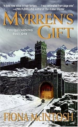 Seller image for Myrren's Gift (The Quickening, Book 1) by McIntosh, Fiona [Mass Market Paperback ] for sale by booksXpress
