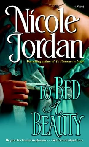 Imagen del vendedor de To Bed a Beauty (Courtship Wars, Book 2) by Jordan, Nicole [Mass Market Paperback ] a la venta por booksXpress