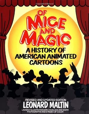 Bild des Verkufers fr Of Mice and Magic: A History of American Animated Cartoons, Revised and Updated Edition by Maltin, Leonard, Beck, Jerry [Paperback ] zum Verkauf von booksXpress