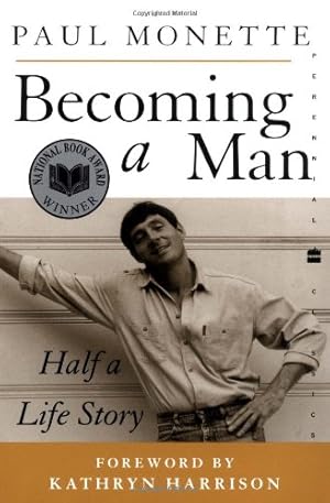 Seller image for Becoming a Man: Half a Life Story (Perennial Classics) by Monette, Paul [Paperback ] for sale by booksXpress