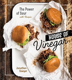 Immagine del venditore per House of Vinegar: The Power of Sour, with Recipes by Sawyer, Jonathon [Hardcover ] venduto da booksXpress