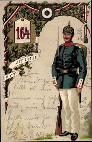 Präge Ansichtskarte / Postkarte Regiment 164, Gott mit uns, Soldat in Uniform