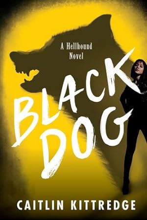 Seller image for Black Dog by Kittredge, Caitlin [Paperback ] for sale by booksXpress