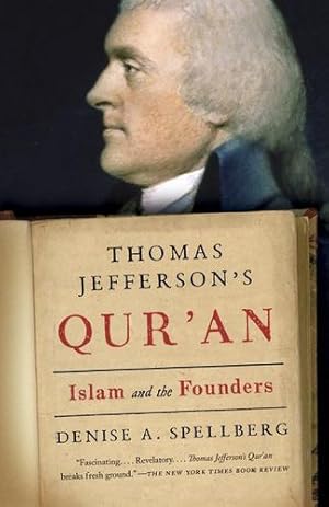 Seller image for Thomas Jefferson's Qur'an: Islam and the Founders by Spellberg, Denise [Paperback ] for sale by booksXpress