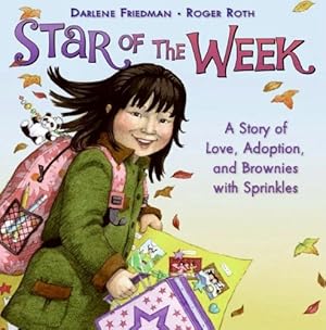 Seller image for Star of the Week: A Story of Love, Adoption, and Brownies with Sprinkles by Friedman, Darlene [Hardcover ] for sale by booksXpress