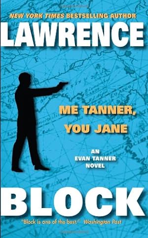 Seller image for Me Tanner, You Jane (Evan Tanner) by Block, Lawrence [Mass Market Paperback ] for sale by booksXpress