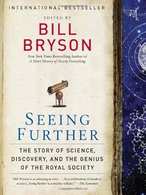 Bild des Verkufers fr Seeing Further: The Story of Science, Discovery, and the Genius of the Royal Society by Bryson, Bill [Paperback ] zum Verkauf von booksXpress