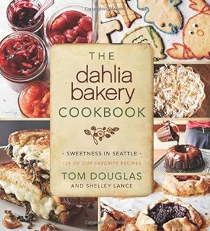 Immagine del venditore per The Dahlia Bakery Cookbook: Sweetness in Seattle by Douglas, Tom [Hardcover ] venduto da booksXpress