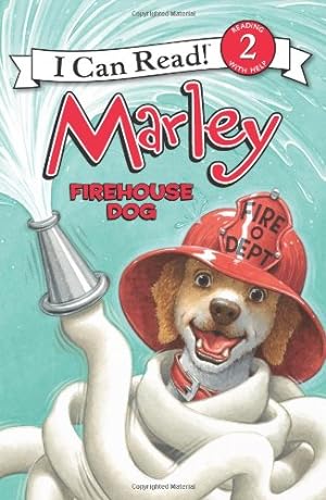 Image du vendeur pour Marley: Firehouse Dog (I Can Read Level 2) by Grogan, John [Paperback ] mis en vente par booksXpress