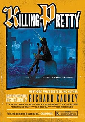 Imagen del vendedor de Killing Pretty: A Sandman Slim Novel by Kadrey, Richard [Paperback ] a la venta por booksXpress