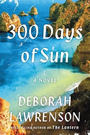 Seller image for 300 Days of Sun: A Novel by Lawrenson, Deborah [Paperback ] for sale by booksXpress