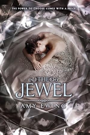 Seller image for The Jewel by Ewing, Amy [Hardcover ] for sale by booksXpress