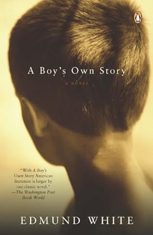 Seller image for A Boy's Own Story: A Novel by White, Edmund [Paperback ] for sale by booksXpress