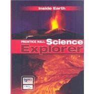 Seller image for Prentice Hall Science Explorer Inside Earth for sale by eCampus