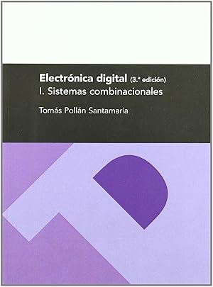 Imagen del vendedor de Electronica Digital. I. Sistemas combinacionales, 3. ed. a la venta por Imosver