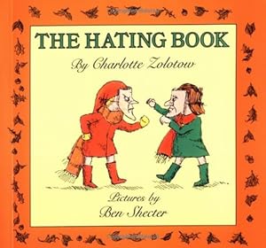 Seller image for The Hating Book by Zolotow, Charlotte [Paperback ] for sale by booksXpress