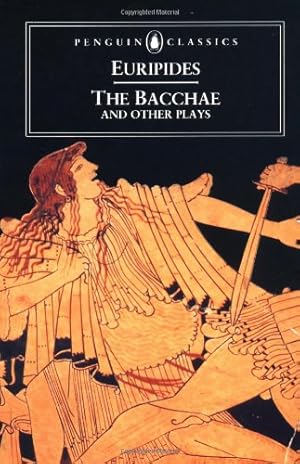 Imagen del vendedor de The Bacchae and Other Plays (Penguin Classics) by Euripides [Paperback ] a la venta por booksXpress