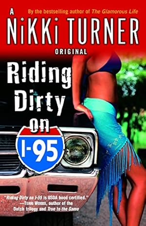 Imagen del vendedor de Riding Dirty on I-95: A Novel (Nikki Turner Original) by Turner, Nikki [Paperback ] a la venta por booksXpress