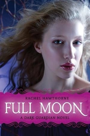 Seller image for Full Moon (Dark Guardian, Book 2) by Hawthorne, Rachel [Paperback ] for sale by booksXpress