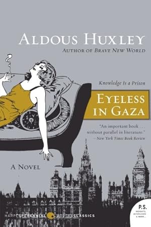 Seller image for Eyeless in Gaza: A Novel by Huxley, Aldous [Paperback ] for sale by booksXpress