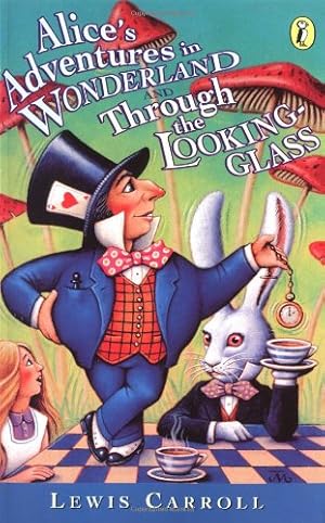 Seller image for Alice's Adventures in Wonderland and Through the Looking-Glass (Puffin Classics) by Carroll, Lewis [Paperback ] for sale by booksXpress