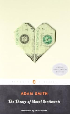 Image du vendeur pour The Theory of Moral Sentiments (Penguin Classics) by Smith, Adam [Paperback ] mis en vente par booksXpress