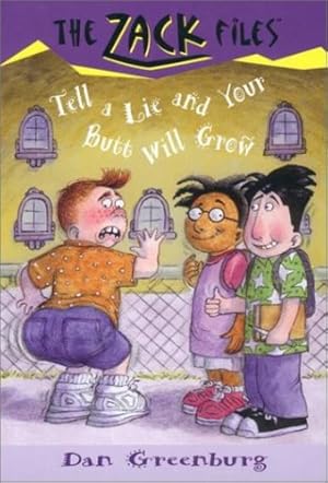 Seller image for Zack Files 28: Tell a Lie and Your Butt Will Grow (The Zack Files) by Greenburg, Dan [Paperback ] for sale by booksXpress