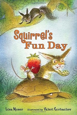 Image du vendeur pour Squirrel's Fun Day (Candlewick Readers (Hardcover)) by Moser, Lisa [Hardcover ] mis en vente par booksXpress