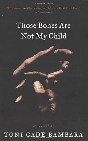 Seller image for Those Bones Are Not My Child: A Novel by Bambara, Toni Cade [Paperback ] for sale by booksXpress