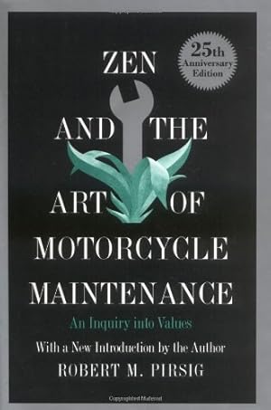 Bild des Verkufers fr Zen and the Art of Motorcycle Maintenance: An Inquiry into Values by Pirsig, Robert M [Hardcover ] zum Verkauf von booksXpress