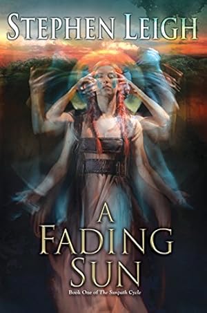 Seller image for A Fading Sun (Sunpath) by Leigh, Stephen [Mass Market Paperback ] for sale by booksXpress