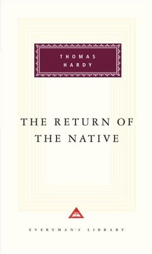 Seller image for The Return of the Native (Everyman's Library) by Hardy, Thomas [Hardcover ] for sale by booksXpress