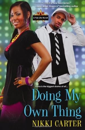 Seller image for Doing My Own Thing (Fab Life) by Carter, Nikki [Paperback ] for sale by booksXpress