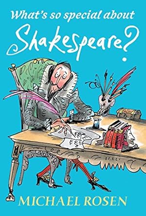 Immagine del venditore per What's So Special About Shakespeare? by Rosen, Michael [Paperback ] venduto da booksXpress