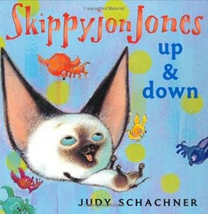 Seller image for Skippyjon Jones: Up and Down by Schachner, Judy [Board book ] for sale by booksXpress