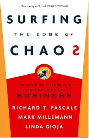 Seller image for Surfing the Edge of Chaos: The Laws of Nature and the New Laws of Business by Pascale, Richard, Milleman, Mark, Gioja, Linda [Paperback ] for sale by booksXpress